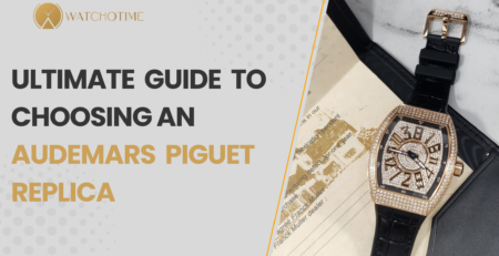 Ultimate Guide to Choosing an Audemars Piguet Replica