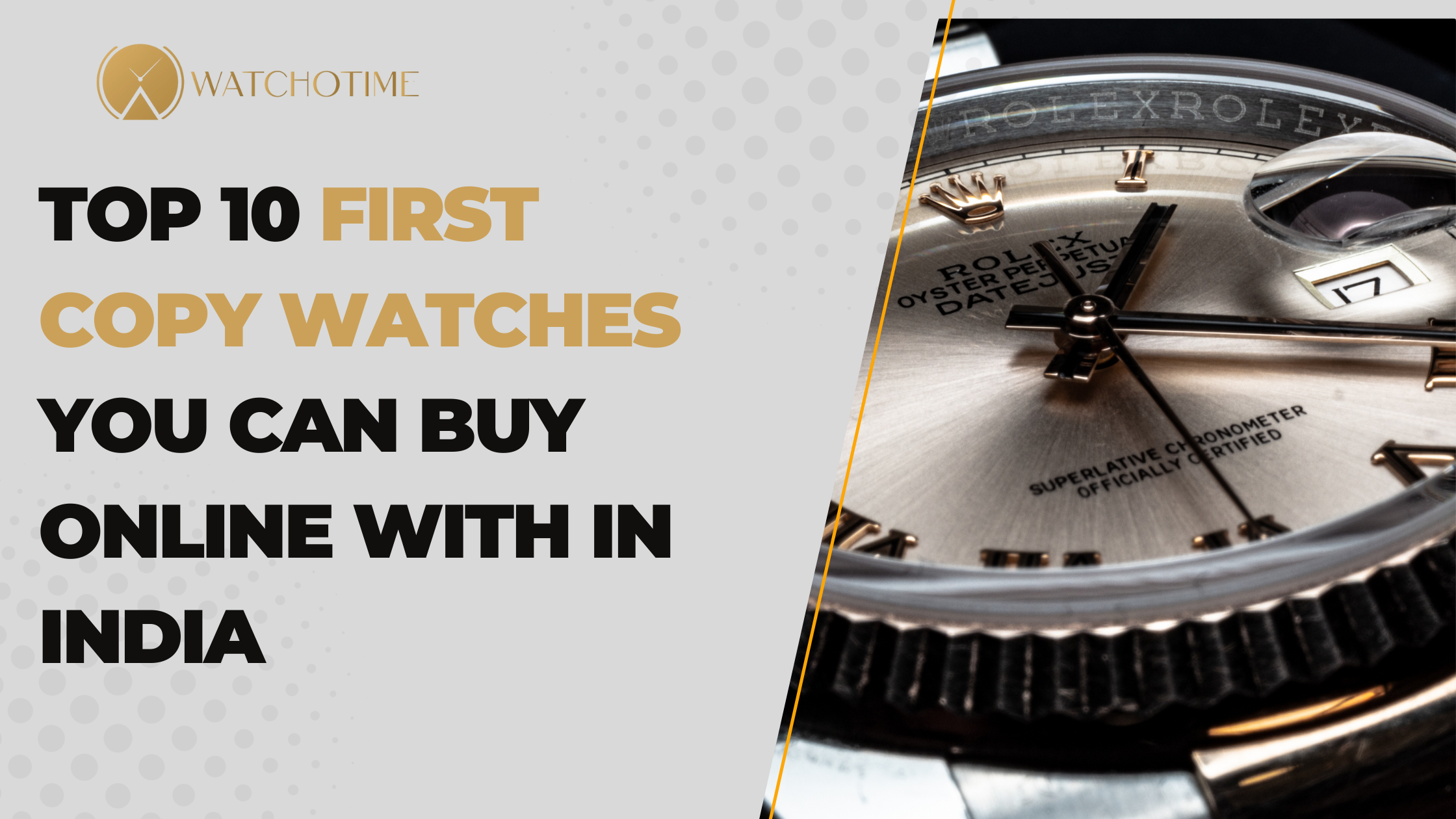 Top 10 First Copy Watches You Can Buy Online with in India